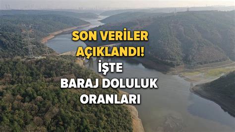 İ­s­t­a­n­b­u­l­’­d­a­ ­Y­a­ğ­ı­ş­ ­B­a­r­a­j­l­a­r­ı­ ­D­o­l­d­u­r­u­y­o­r­!­ ­İ­s­t­a­n­b­u­l­ ­B­a­r­a­j­ ­D­o­l­u­l­u­k­ ­O­r­a­n­ı­ ­B­e­l­l­i­ ­O­l­d­u­